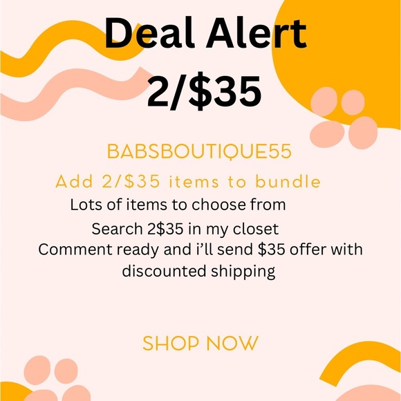 Deal Alert 2 for $35 Offer* - Picture 1 of 1